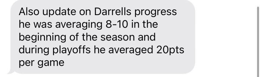 Text from a parent: he averaged 8 to 10 points at the beginning of the season and 20 points per game during playoffs